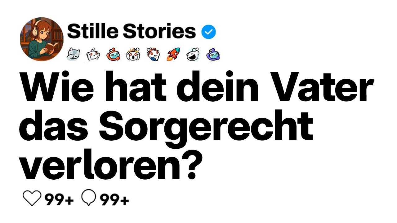 [VOLLE GESCHICHTE] Wie verlor dein Vater sein Sorgerecht?