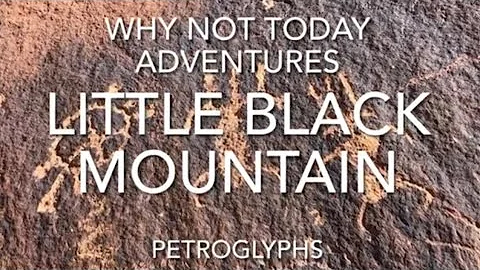 Little Black Mountain Petroglyph site Archaeological adventure! Arizona