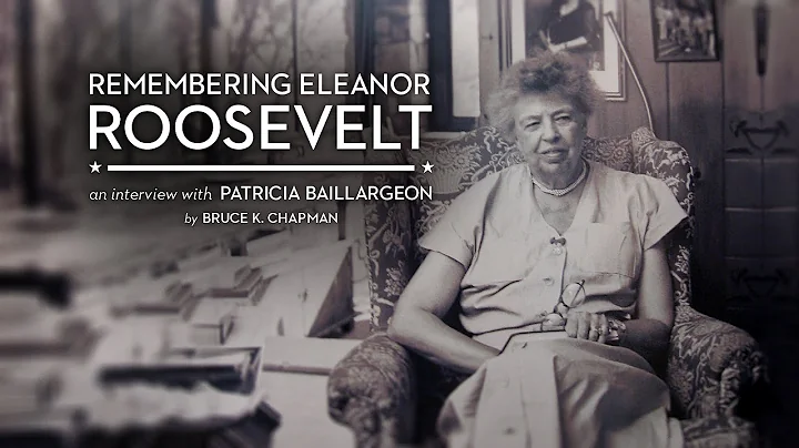 Remembering Eleanor Roosevelt: An Interview with P...