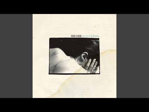 Someday the Waves - Iron & Wine