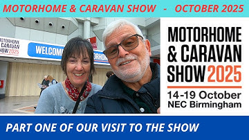 MOTORHOME AND CARAVAN SHOW 2025 PART ONE | Vlog 713