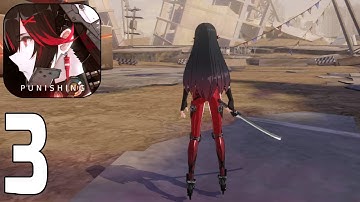 Punishing Gray Raven - Gameplay Walkthrough Part 3 (Android,ios)