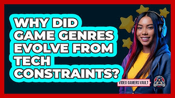 Why Did Game Genres Evolve From Tech Constraints? - Video Gamers Vault