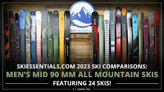 2023 Men's Mid 90 mm All Mountain Ski Comparison with SkiEssentials.com