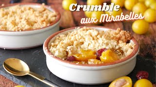 CRUMBLE aux MIRABELLES - Dessert aux Mirabelles Facile