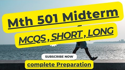 mth501 midterm preparation | mth501 midterm | mth501 midterm mcqs | mth501 vu