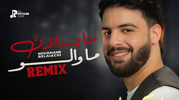 Nouaman Belaiachi Ma Blan Ma Walo - Rai Remix - ما بلان ما والو نعمان بلعياشي