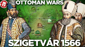 Szigetvar 1566 - OTTOMAN WARS DOCUMENTARY