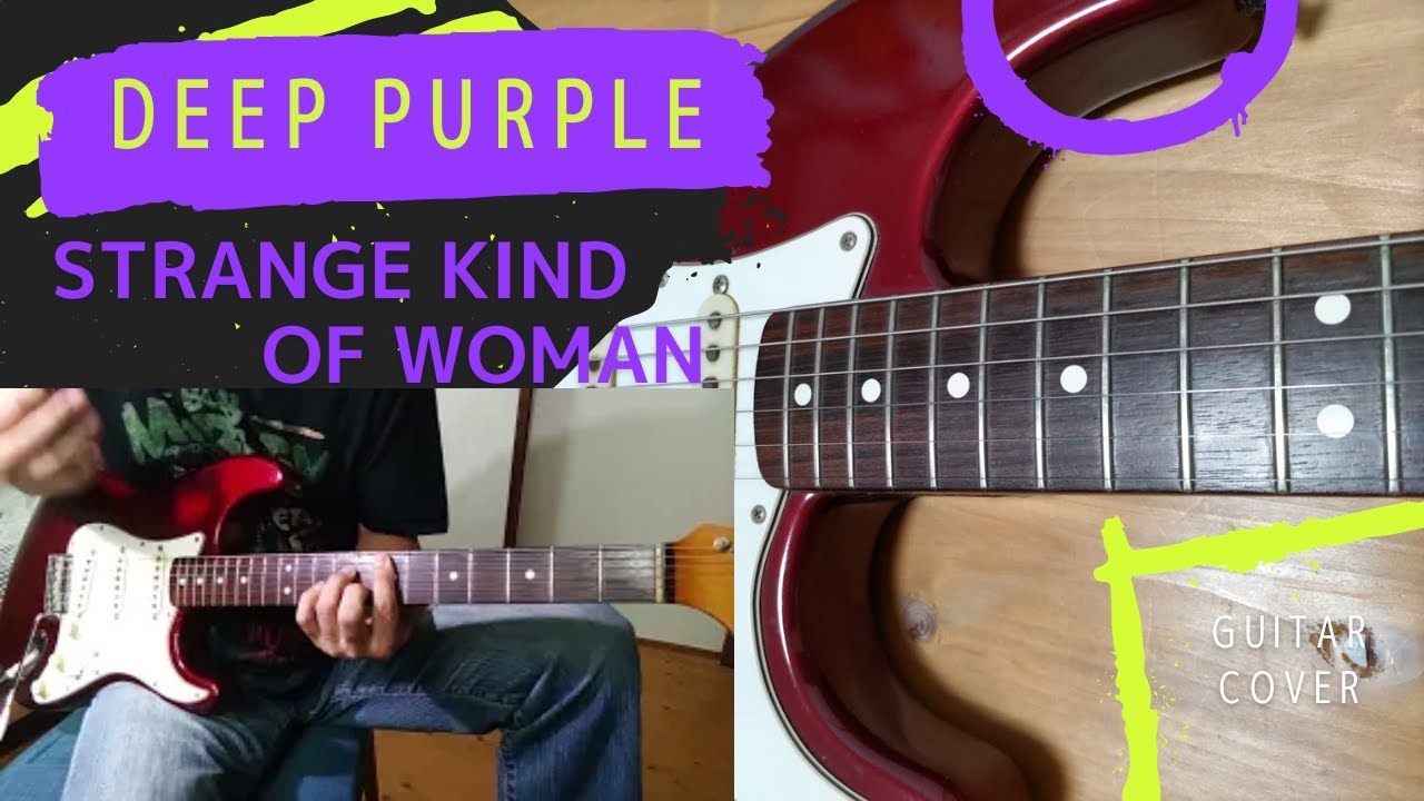 Deep Purple / Strange Kind Of Woman [Guitar Cover]