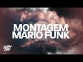 Montagem Mario Funk Montagem Mario Funk