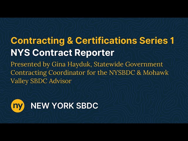 Contracting & Certifications Series 1: NYS Contract Reporter