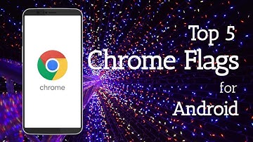 Top 5 Chrome Flags that You Should Enable for Better Experience - Part 2 | Tricks #12 | Tech Fibre