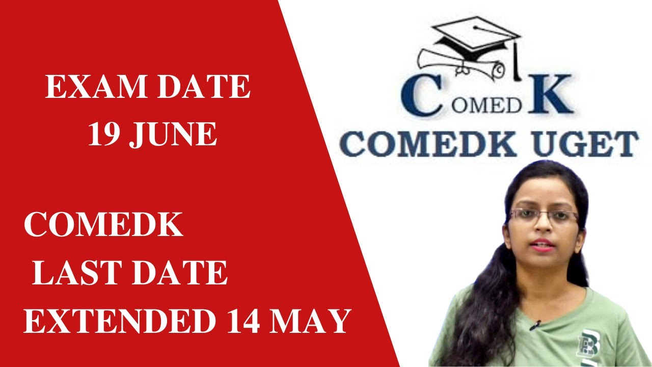 COMEDK UGET 2022:LAST DATE TO REGISTRATION EXTENDED, HOW TO APPLY, FORM FEES