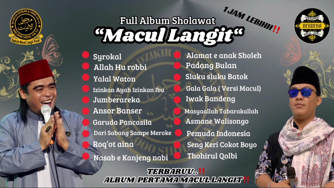 Album Terbaru Gus Yusuf Macul Langit & Gus Hafidh//Di Iringi Hadroh Pusat Macul Langit//1 Jam Full