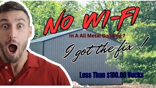 What? No Wireless Wi-Fi Internet in My All-Metal Building?! Well, I Have the Fix! and it's cheap!