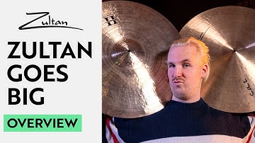 Zultan Goes Big I Zultan Cymbals