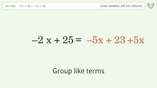 Linear equation with one unknown: Solve -7x+25=-5x+23 step-by-step solution