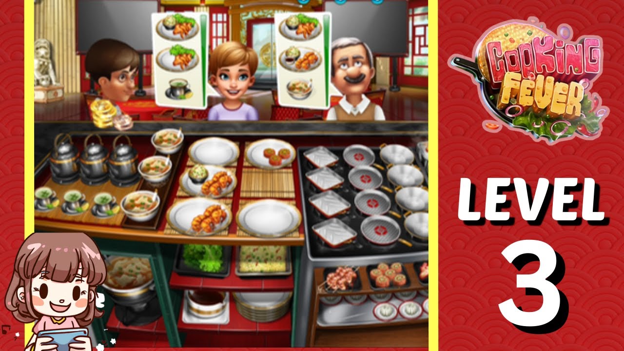 Cooking Fever Chinese Restaurant Level 3 | No Boosters ⛩️🍛 - YouTube
