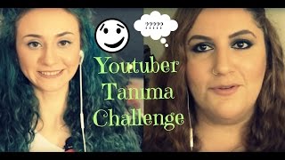 Youtuber Tanima Challenge / Oyunu Asena Ermis Ile