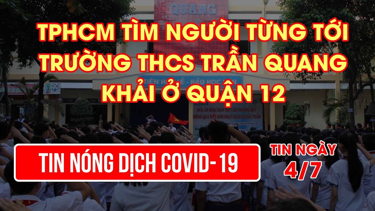 TPHCM tìm người từng tới trường THCS Trần Quang Khải ở... - youtube