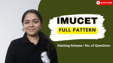 IMUCET FULL PATTERN IN DETAIL |Number Of Questions |Markings|@Livingthelallalife