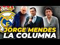 JORGE MENDES REAPARECE EN LA VIDA DEL REAL MADRID
