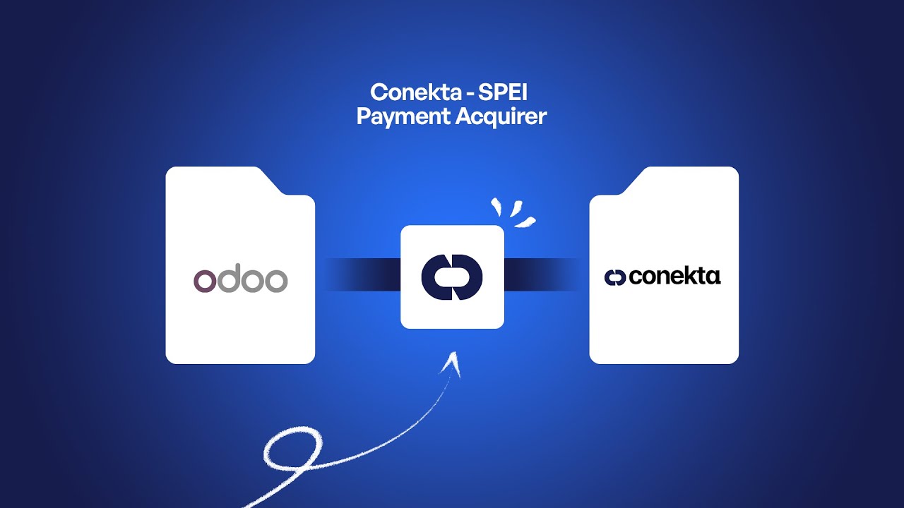 Seamless Payment Integration in Odoo 18: Conekta and SPEI Payment Provider Features