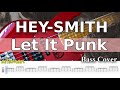 【TAB譜付ベース】HEY-SMITH  Let It Punk 【弾いてみた・ベースカバー】BassCover MIDI音源