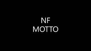 NF - MOTTO (Lyrics)
