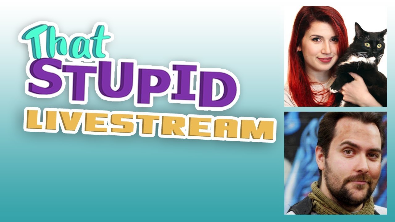 That Stupid Live Stream