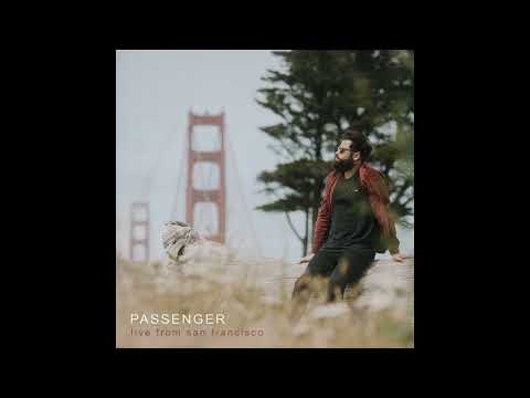Putar Scare Away the Dark (Live from San Francisco) - Passenger