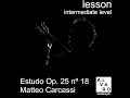 T3 pg 6e7 Study 18. Op. 60 (Matteo Carcassi) LESSON