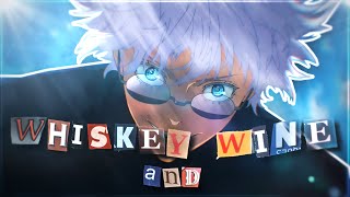 Jujutsu Kaisen 🍕 - Whiskey & Wine [Edit/AMV] 4K!