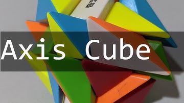 Solving an Axis Cube without Instructions
