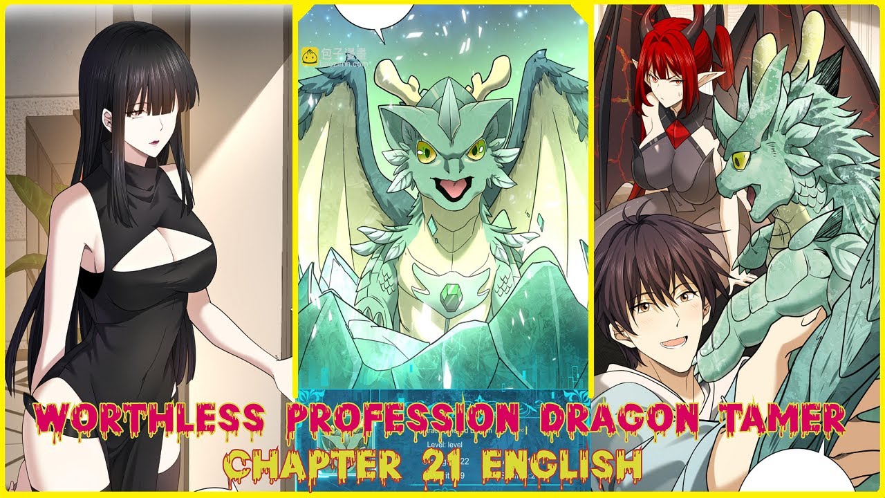 WORTHLESS PROFESSION DRAGON TAMER CHAPTER 21 ENGLISH - YouTube
