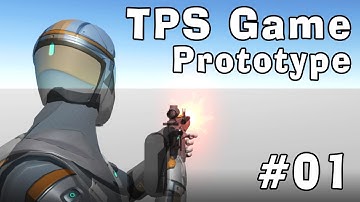 TPS Game Prototype #01