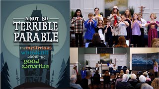 A Not So Terrible Parable Church Play