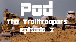 Pod (The Trolltroopers- Episode II) - LEGO Star Wars Stop-motion