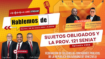 HABLEMOS DE: Los Sujetos Obligados y la PA 121 emitida por el SENIAT.