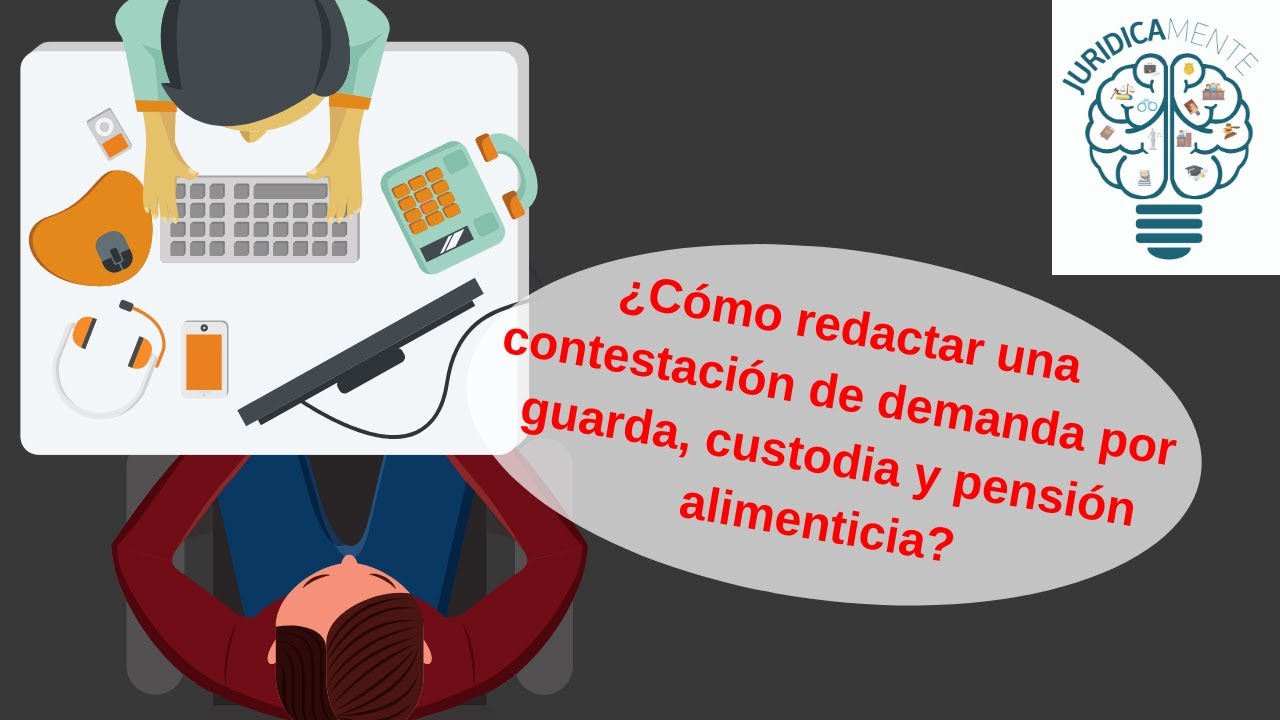Contestacion De Demanda De Pension Alimenticia Y Guarda Y Custodia