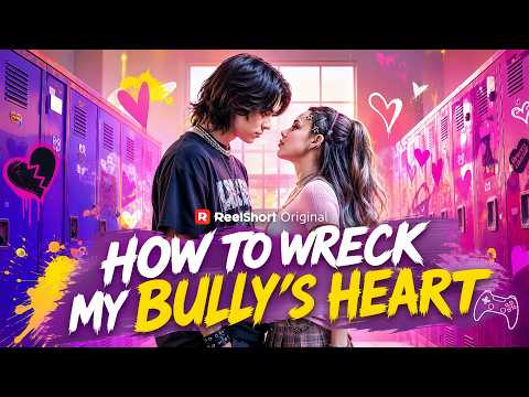 How to Wreck My Bully's Heart | She Loved the Kind Stranger, Not Knowing He Was Her Bully#reelshort