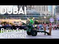 DUBAI Ramadan City Center Walk 4K Dubai Iftar Canon Fire City Center 