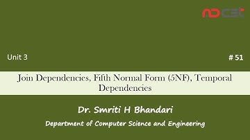 # 51-1 Join Dependencies, Fifth Normal Form, Temporal Dependencies
