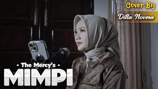 MIMPI - THE MERCY'S | COVER BY DILLA NOVERA