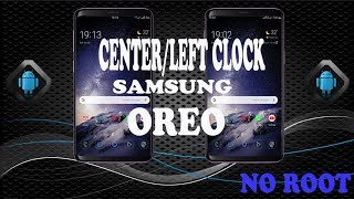 Center, Left Clock on Samsung Oreo 8.0 no Root screenshot 3