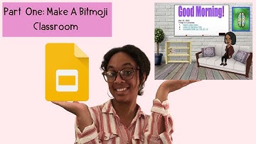 Creating an Interactive Bitmoji Classroom | Google Slides | Part 1 Tutorial | Its Miss Lane