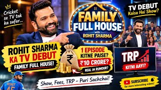 Rohit Sharma Show की 1 Episode Fees कितनी 😱 ₹10 Crore का सच | Rohit Sharma,Family Full House show News