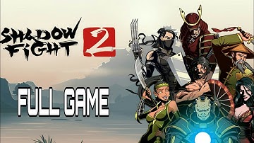 Shadow figt 2 || Full Game Walkthrough - No HACK MOD [ IOS/ ANDROID Gameplay ] (part 1)
