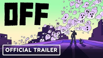 OFF - Official Nintendo Switch and Steam Announcement Trailer