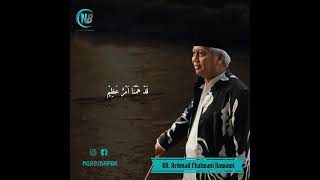 🔴 Do'a Supaya Besar Hatinya - KH. Achmad Chalwani